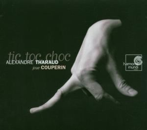 Alexandre Tharaud • Klavierwerke: Tic Toc Choc