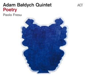 Adam Qunitet Baldych/Pao Fresu • Poetry (CD)